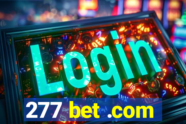 277 bet .com