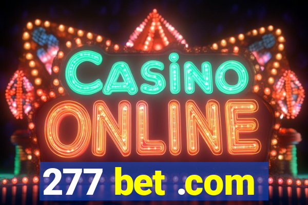 277 bet .com