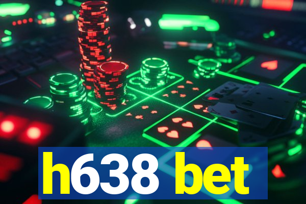 h638 bet