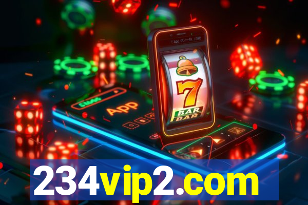 234vip2.com