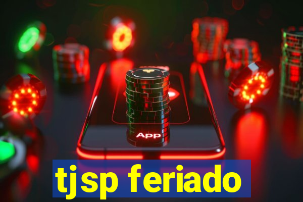 tjsp feriado