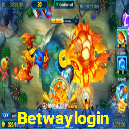 Betwaylogin