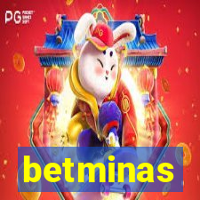 betminas