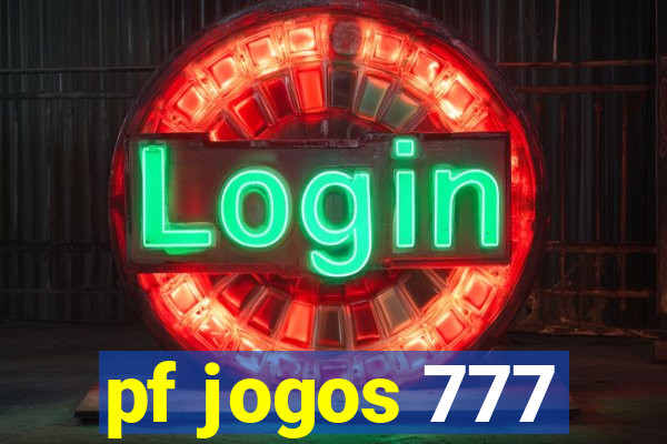 pf jogos 777