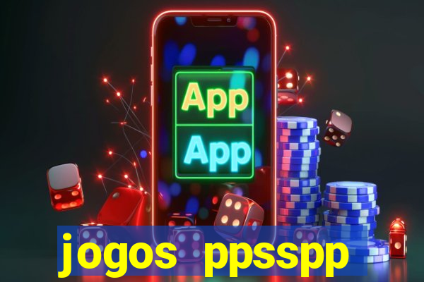 jogos ppsspp download android