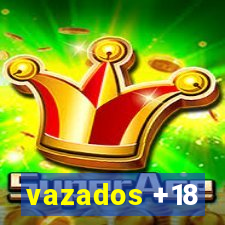 vazados +18