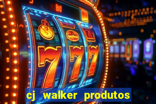 cj walker produtos onde comprar