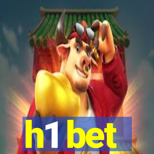 h1 bet