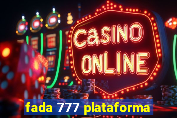 fada 777 plataforma