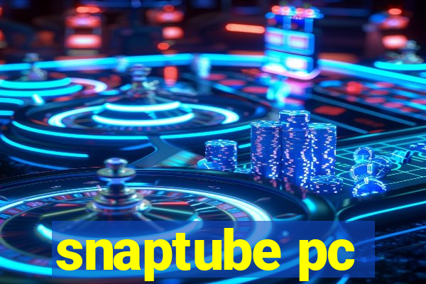 snaptube pc