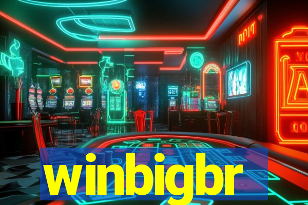 winbigbr