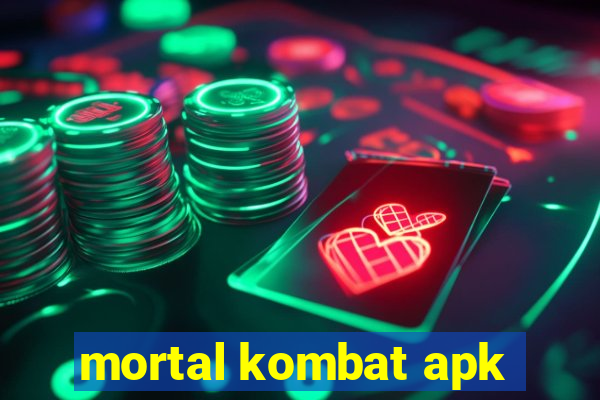 mortal kombat apk