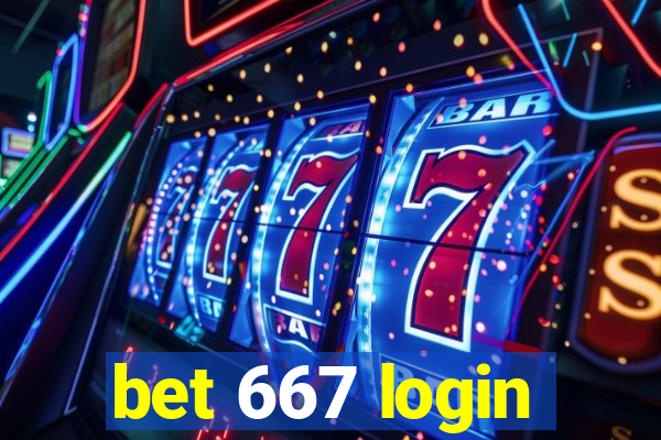 bet 667 login