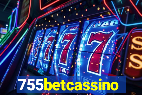 755betcassino