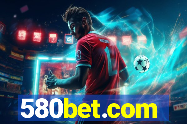 580bet.com