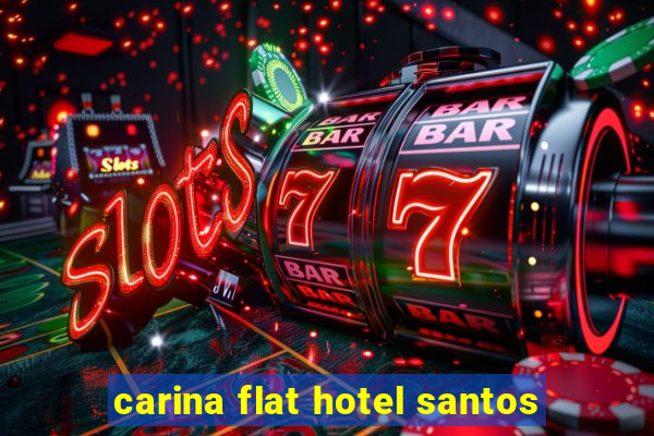 carina flat hotel santos