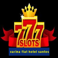 carina flat hotel santos