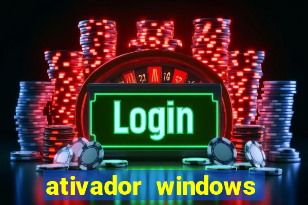 ativador windows loader 7