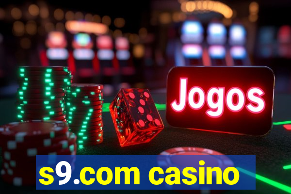 s9.com casino