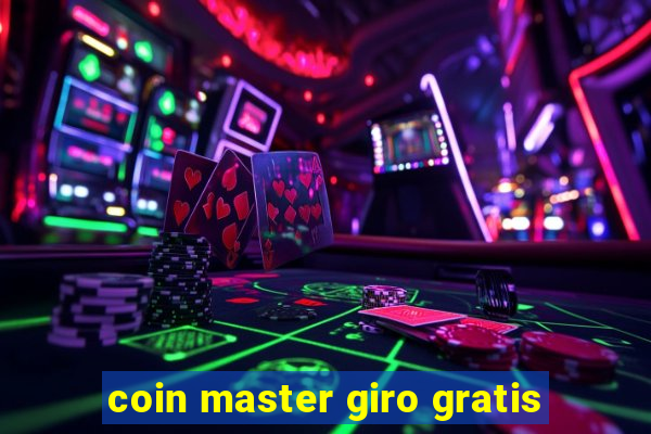 coin master giro gratis