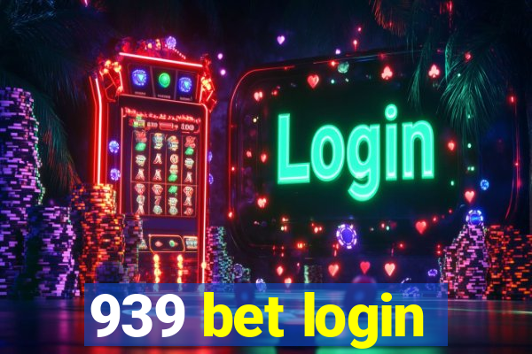 939 bet login