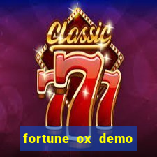 fortune ox demo grátis tigre