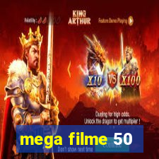 mega filme 50