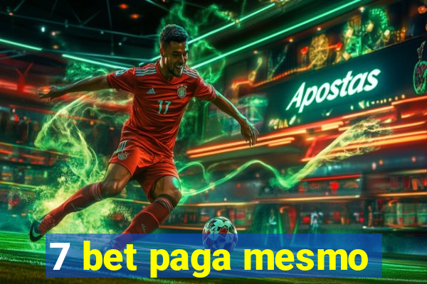 7 bet paga mesmo