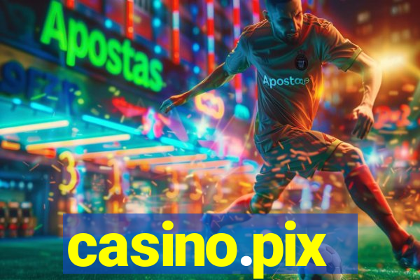 casino.pix