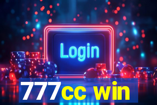 777cc win