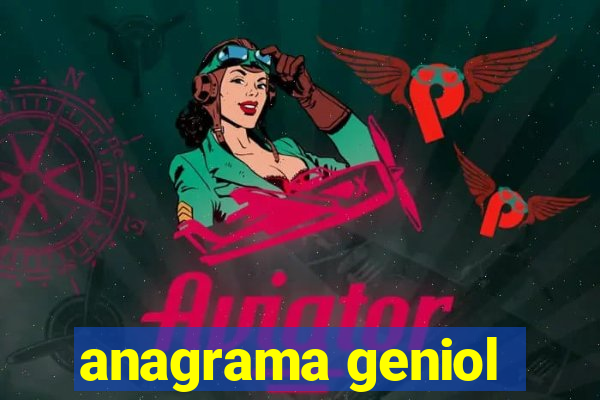 anagrama geniol