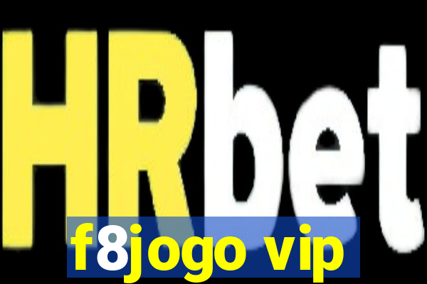 f8jogo vip