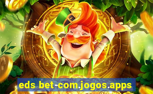 eds bet-com.jogos.apps