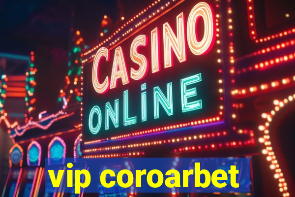 vip coroarbet