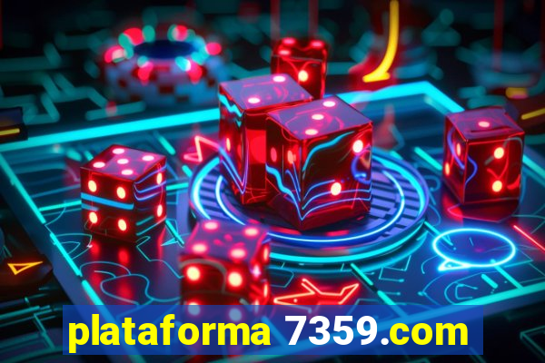 plataforma 7359.com