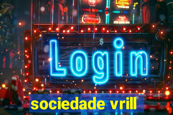 sociedade vrill