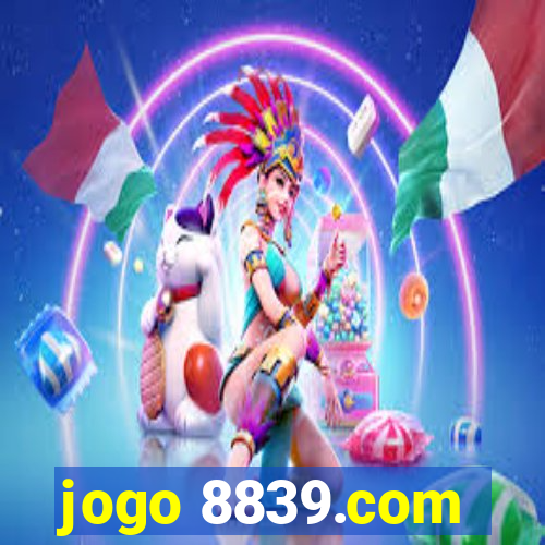 jogo 8839.com