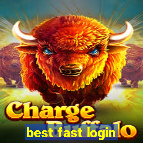 best fast login