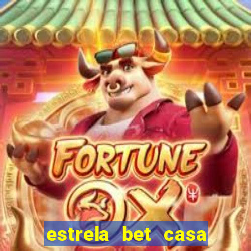 estrela bet casa de aposta