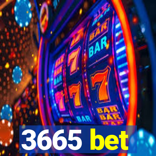 3665 bet