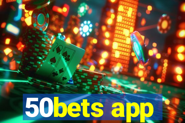 50bets app