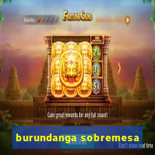 burundanga sobremesa