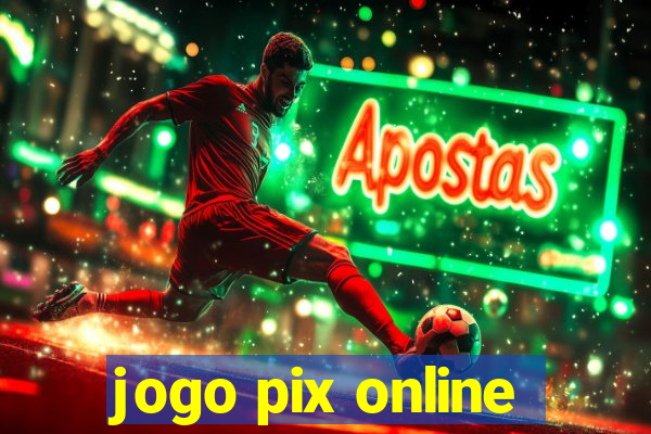 jogo pix online