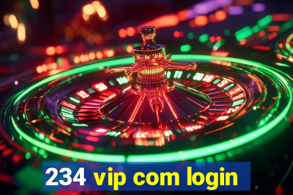 234 vip com login