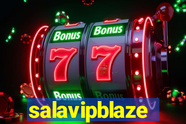 salavipblaze