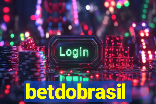 betdobrasil