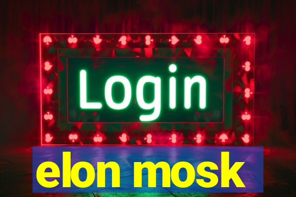 elon mosk