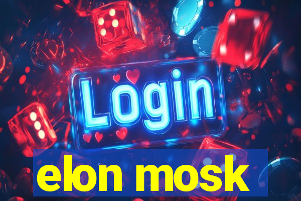 elon mosk