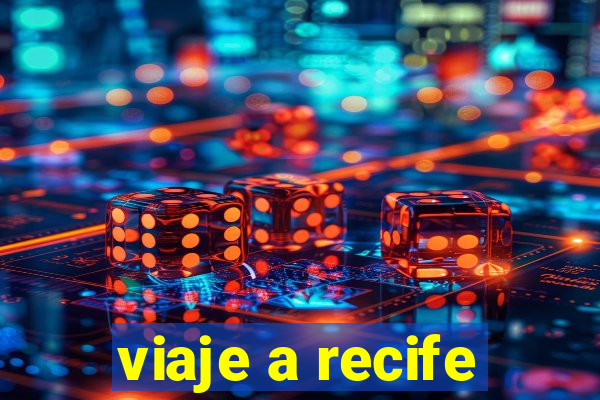 viaje a recife