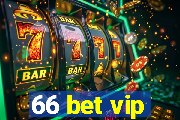 66 bet vip